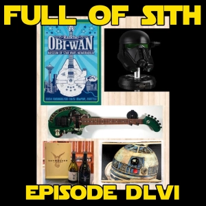 Episode DLVI: Rancho Obi-Wan and James Earl Jones