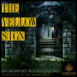 Ep. 1138, The Yellow Sign, by Robert W. Chambers VINTAGE