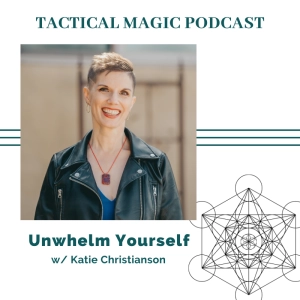 E.206 Unwhelm Yourself w/ Katie Christianson
