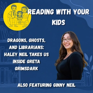 Dragons, Ghosts, and Librarians: Haley Neil Takes Us Inside Greta Grimsdark