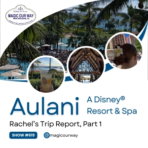 Aulani, A Disney® Resort & Spa | Rachel's Trip Report, Part 1 - MOW #619