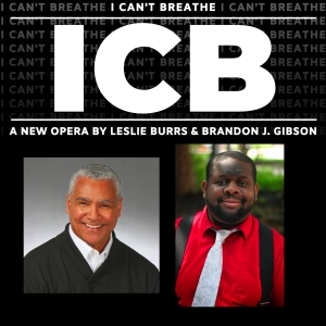 0053 - I Can't Breath with composer Leslie Burrs and librettist Brandon J. Gibson