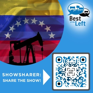 #1248 There you go again. Venezuela and America's addiction to imperialism (Remix)