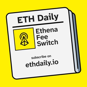 Ethena Approves Protocol Fee Switch