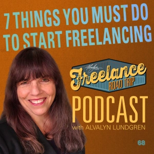 7 Things You Must Do To Start Freelancing