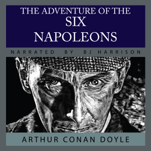 Ep. 1154, The Adventure of the Six Napoleons, by Arthur Conan Doyle VINTAGE