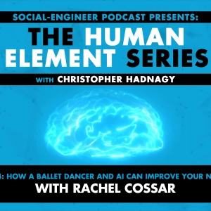 Ep. 274 - Human Element Series - How a Ballet Dancer and AI Can Improve Your Nonverbals with Rachel Cossar