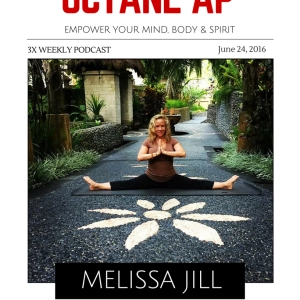 145. Yoga to empower your mind, body and spirit with Melissa Jill