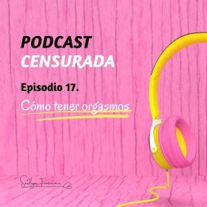 Cómo tener orgasmos