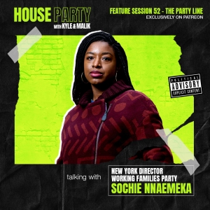 Session 52 Pregame - The Party Line (ft. Sochie Nnaemeka)
