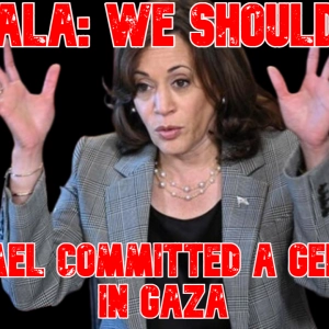 Kamala: We Should Ask If Israel Committed a Genocide in Gaza