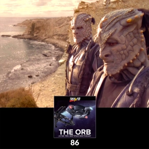 The Orb 86: It Is the Nature of Things