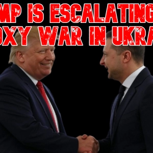 Trump Is Escalating the Proxy War in Ukraine