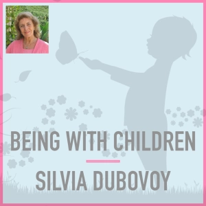 Being with Children | Silvia Dubovoy