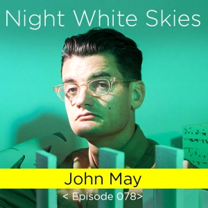 Ep. 078 _ John May _ 'Signal, Image, Architecture'