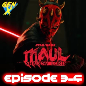 Maul: Shadow Lord - Episode 3 & 4