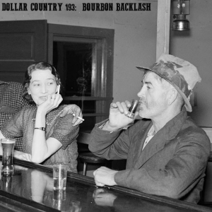 Episode 193: Bourbon Backlash