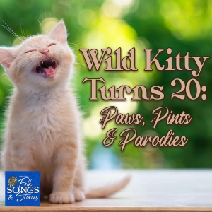 Wild Kitty Turns 20: Paws, Pints, & Parodies #299
