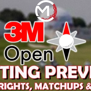 Episode 70: 3M Open Preview w/ Drew Butler