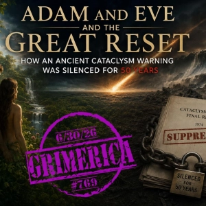 #769 - Darren Grimes - Adam and Eve and the Great Reset | How an Ancient Cataclysm Warning was Silenced for 50 Years