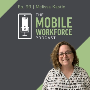 99. Standing Up Against Big Competition and Winning Business with Melissa Kastle