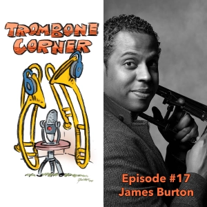 Episode #17 - James Burton III