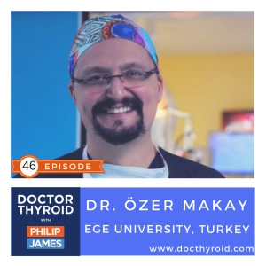 46: Nerve Monitoring During Thyroid Surgery, with Dr. Özer Makay from Ege University - Turkey