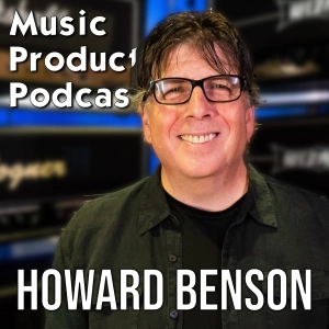 Song and Vocal First with Howard Benson