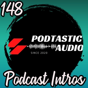 148 The Power of the Start: Elevating Your Podcast Intro to Hook Your Audience
