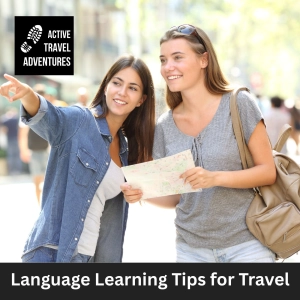 Foreign Language Learning Tips for Travel