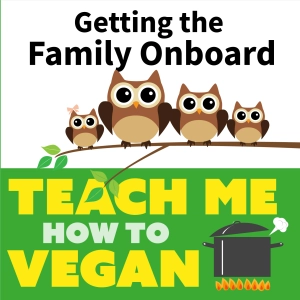 Getting the Family Onboard