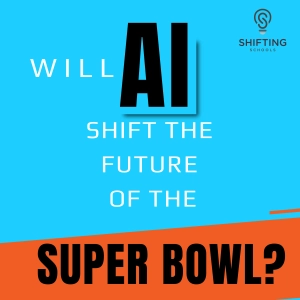 Will AI change the future of the Super Bowl?