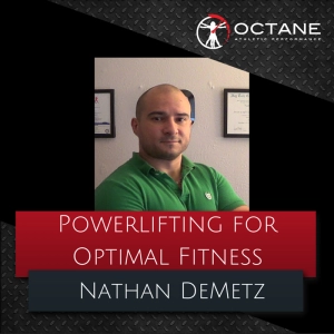 142. Powerlifting for Optimal Fitness with Nathan DeMetz