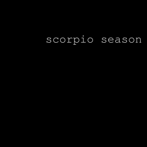 Scorpio Season - "b" S01 Ep02