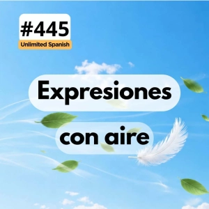 #445 Expresiones con aire 1