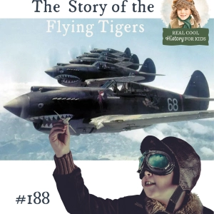 The Story of the Flying Tigers (a special episode for Daniel)