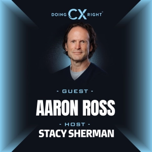 159. Predictable Revenue in Unpredictable Times: Strategies for CX Success | Aaron Ross