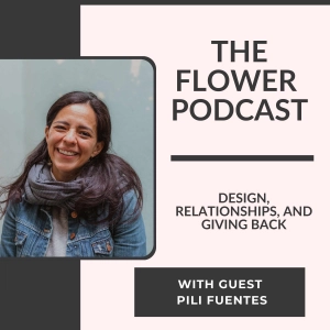 Design, Relationships, and Giving Back: Pili Fuentes's Floral Story