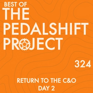 Best of Pedalshift 324: Return to the C&O – Day 2