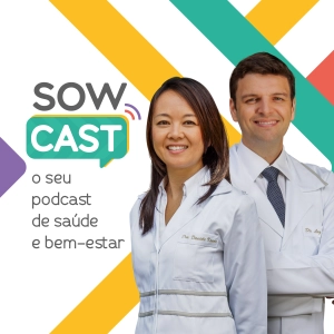 SOWcast: A Sua Dose Semanal de Saúde e Bem-estar!