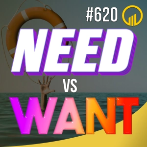 Need vs Want - Sales Influence Podcast - SIP 620