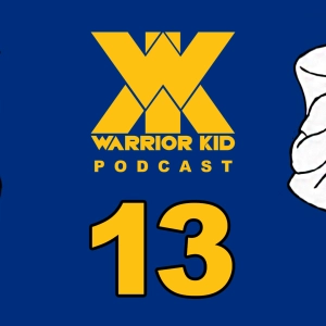 13: Warrior Kid Podcast. Ask Uncle Jake.