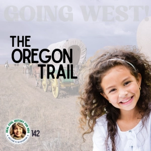 The Oregon Trail (a special episode for Anderson Homan)
