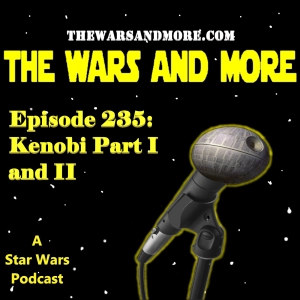 235: Kenobi Part I and II