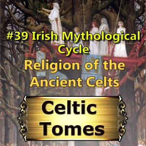 Irish Mythological Cycle CT039