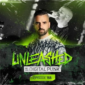 Unleashed by Digital Punk | Episode 155