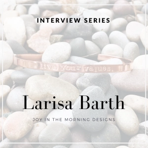 Interview Series | Larisa Barth