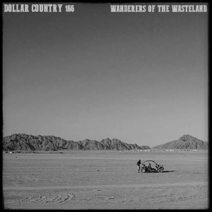 Episode 166: Wanderers Of The Wasteland