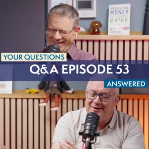 QA53 - Listener Questions Episode 53