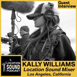 014 Kally Williams-Location Sound Mixer based out of Los Angeles, California
